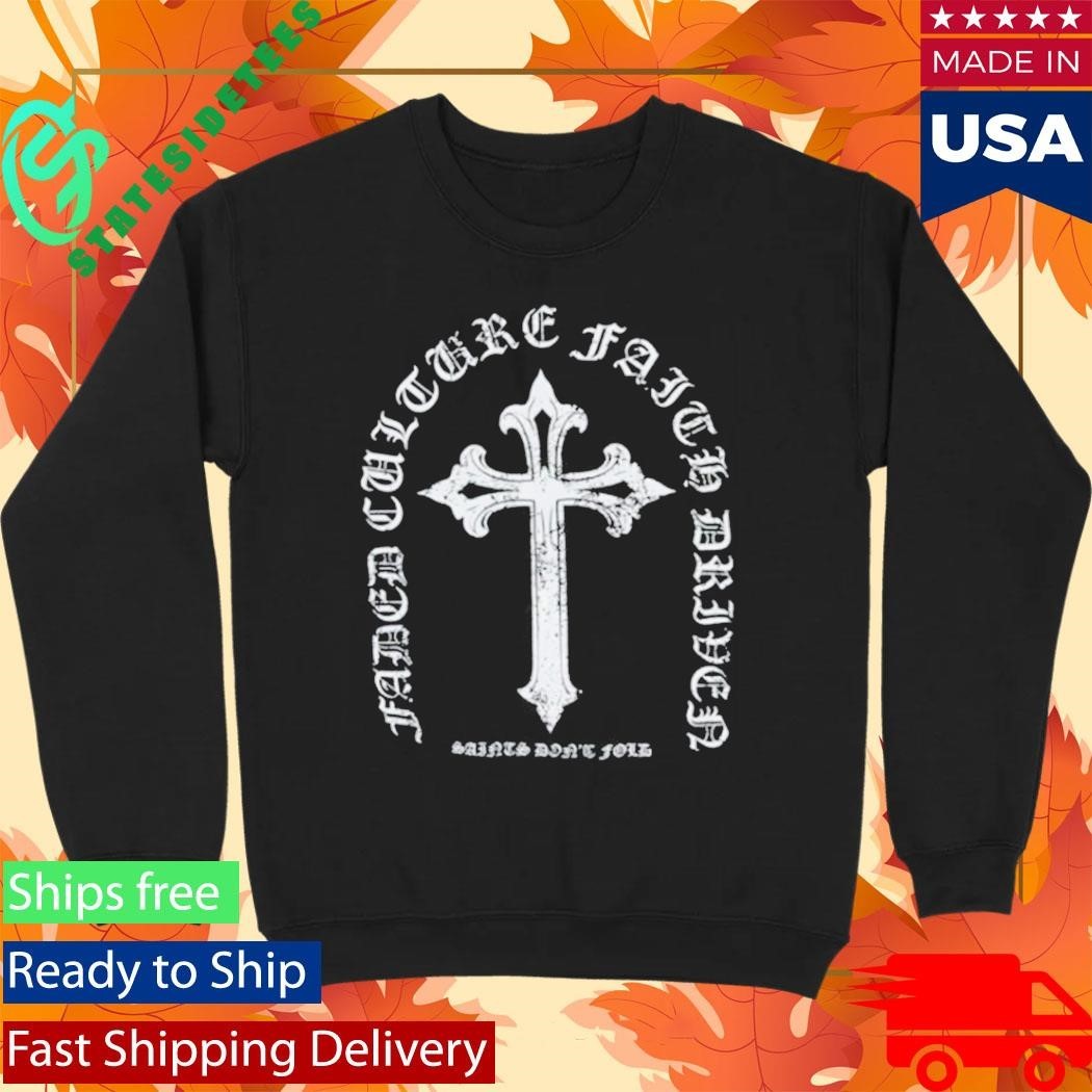 Faded Culture Saint Don’t Fold Shirt