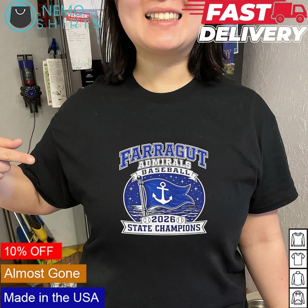 Farragut High School Admirals baseball 2026 State Champions logo shirt