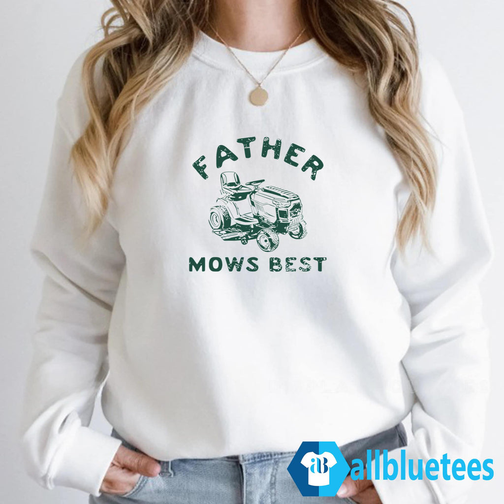 Father Mows Best T-Shirt