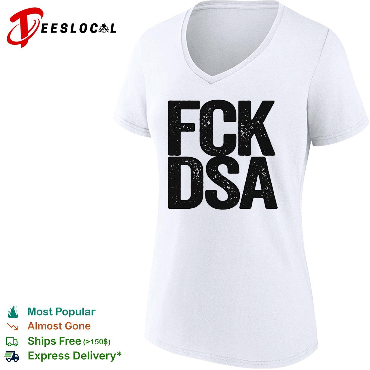 Fck DSA Shirt
