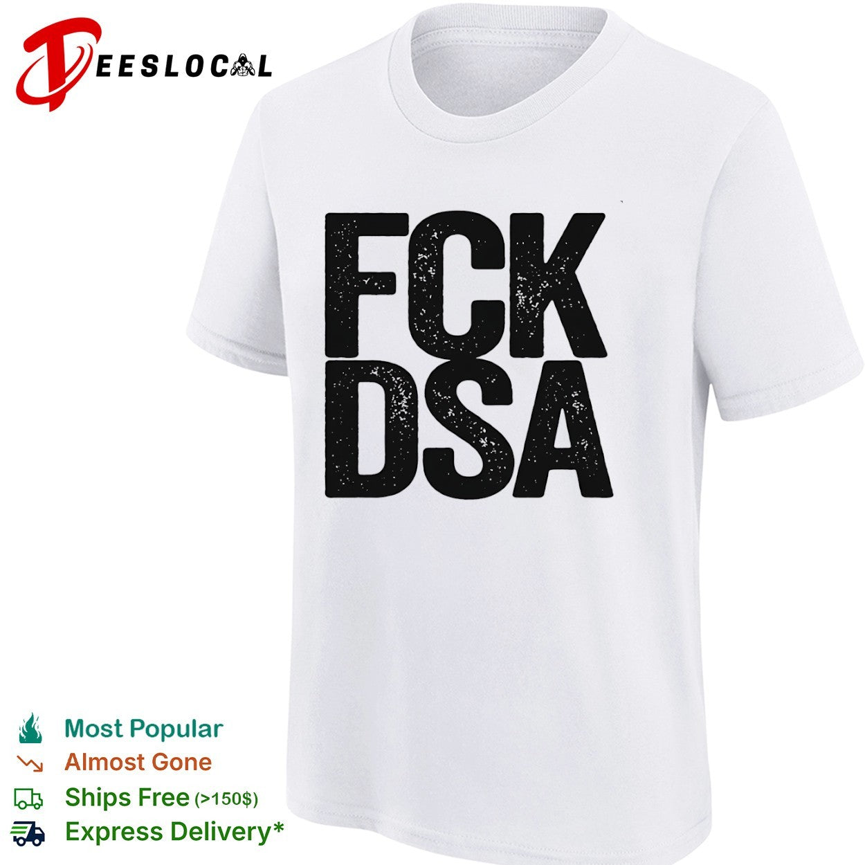 Fck DSA Shirt