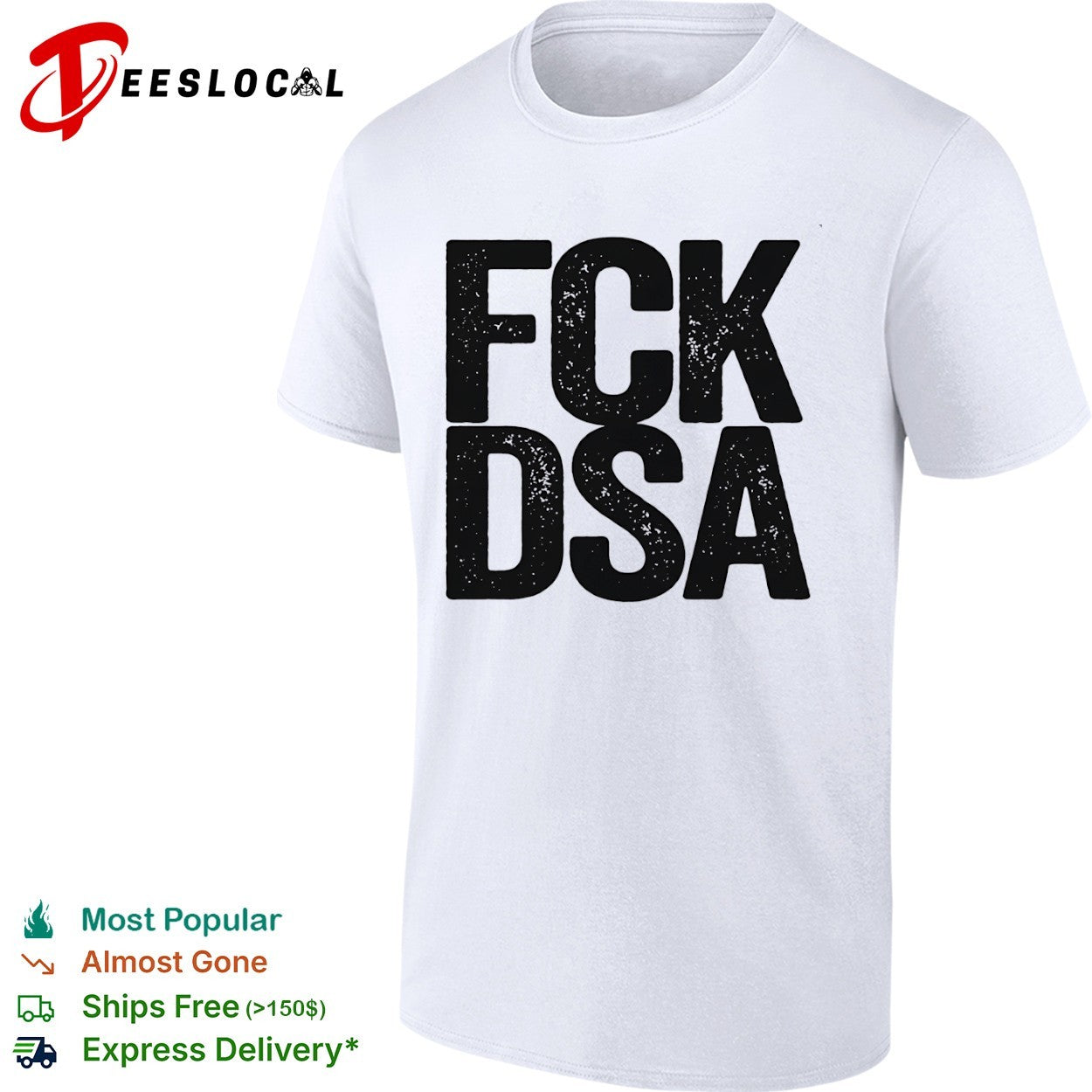 Fck DSA Shirt