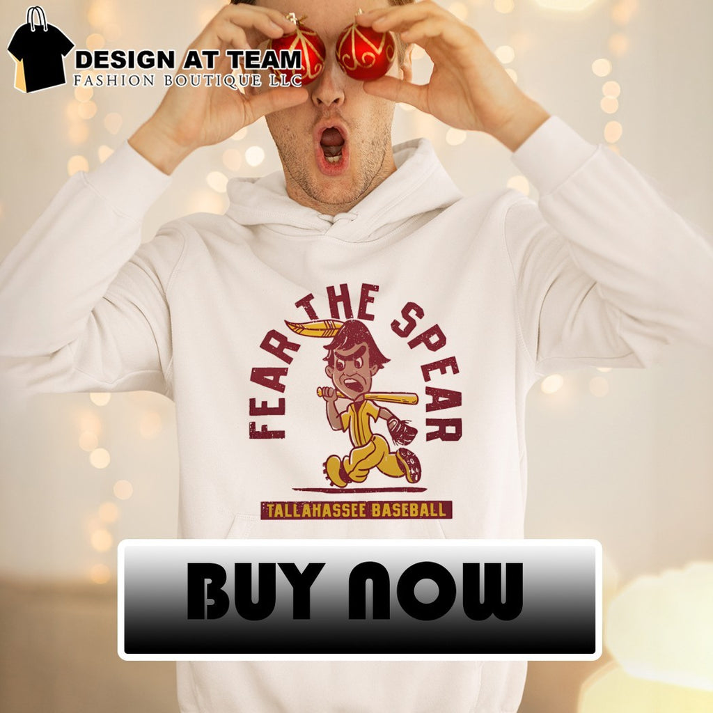 Fear The Spear Tallahassee Baseball shirt