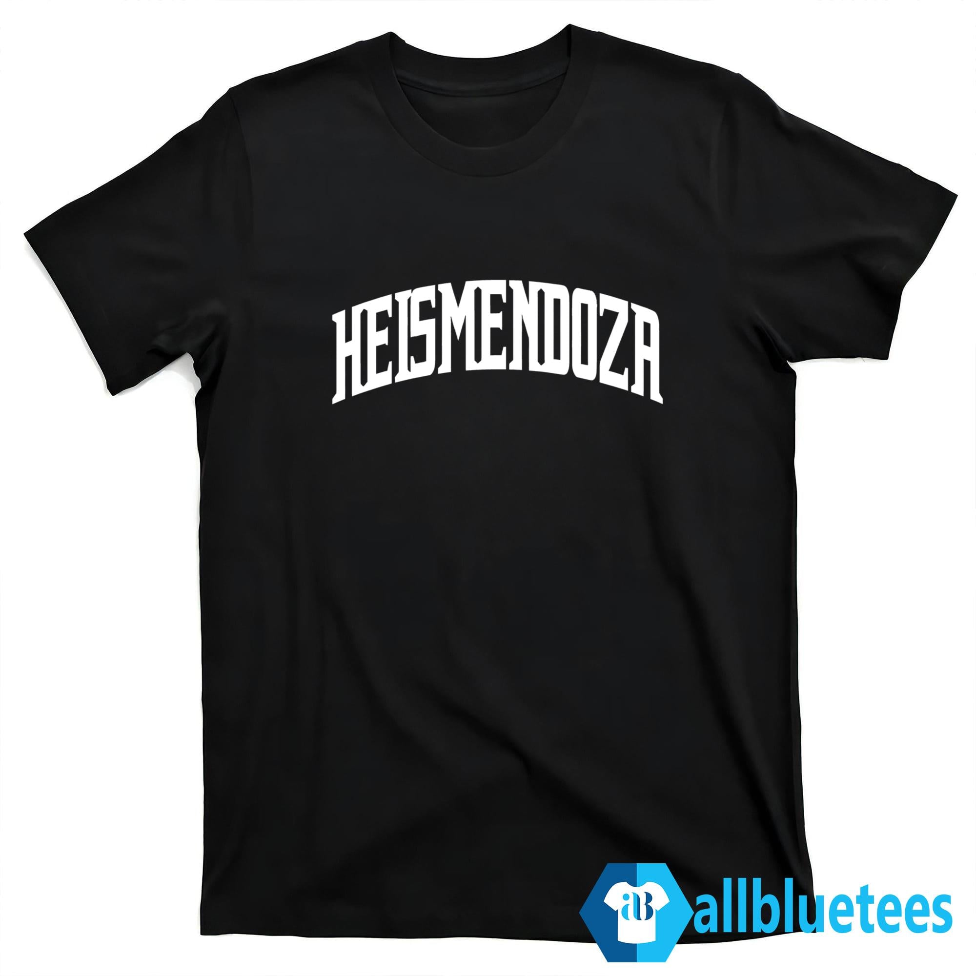 Fernando Mendoza Heismendoza Shirt