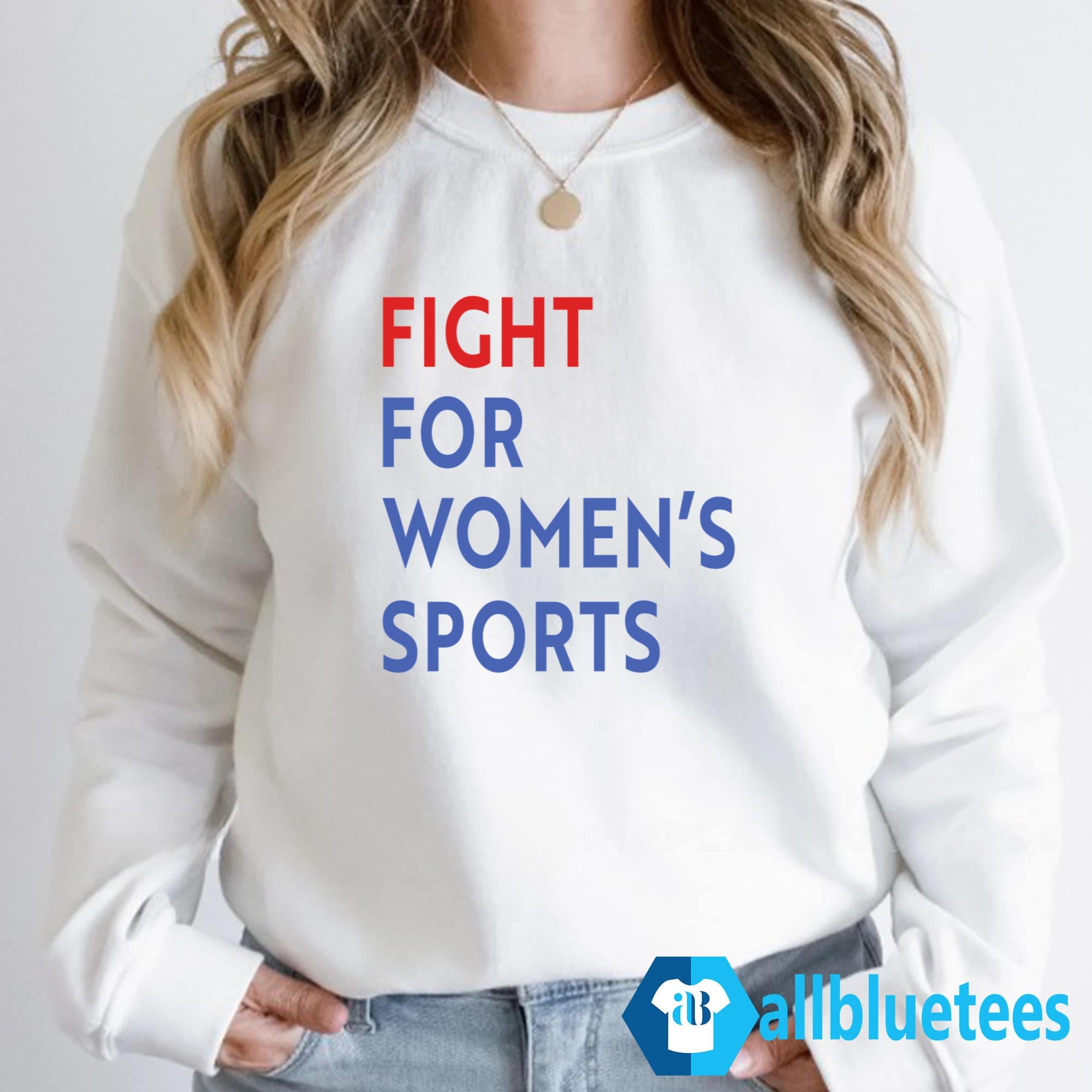 Fight For Women’s Sport Shirt