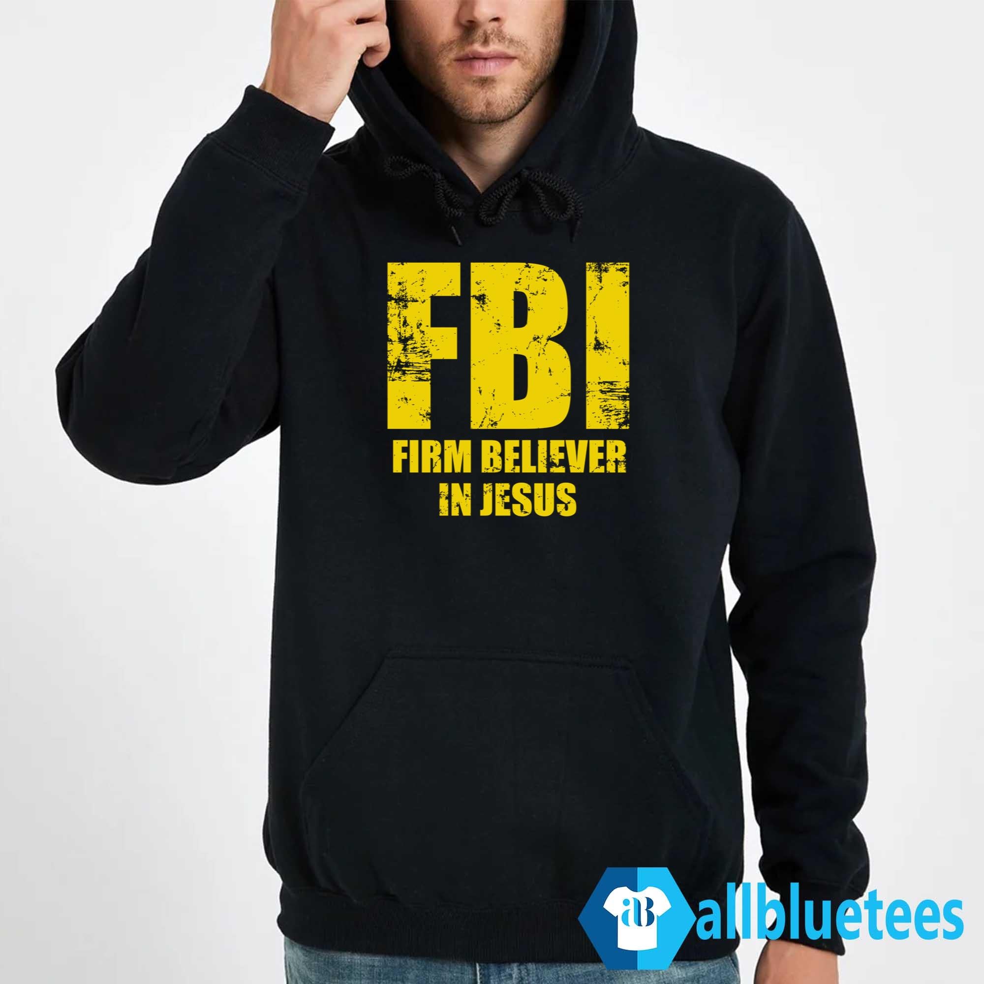 Firm Believer In Jesus Hoodie