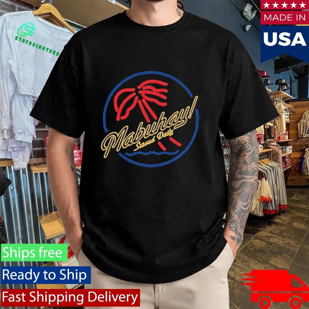 Fitted Hawaii Mabuhay Served Daily Shirt