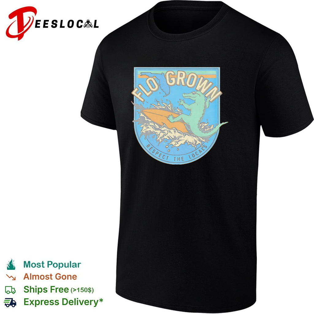 FloGrown alligator surfing respect the locals shirt