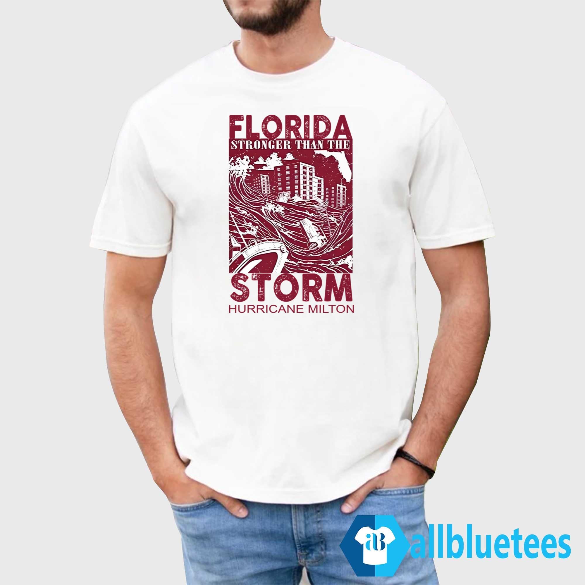 Florida Stronger Than The Storm Hurricane Milton Shirt