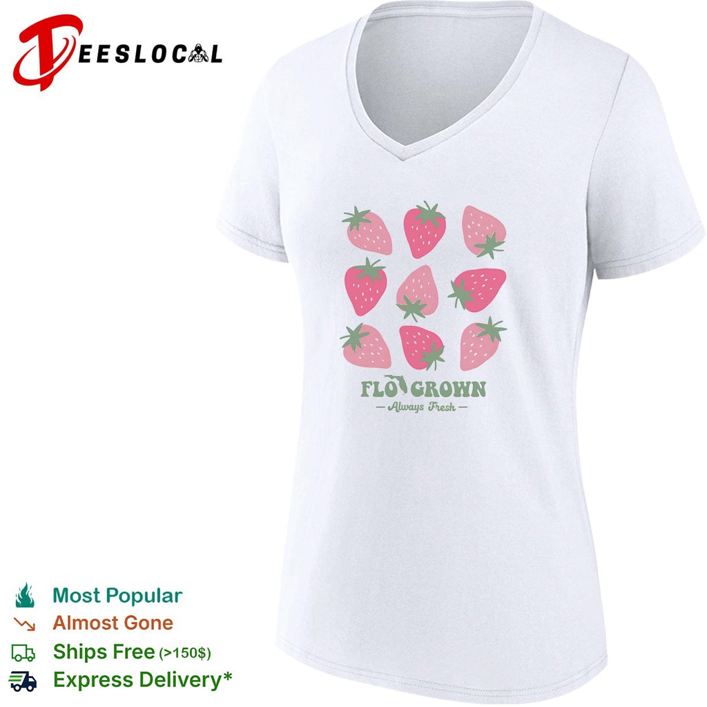 Florida grown strawberries always fresh shirt