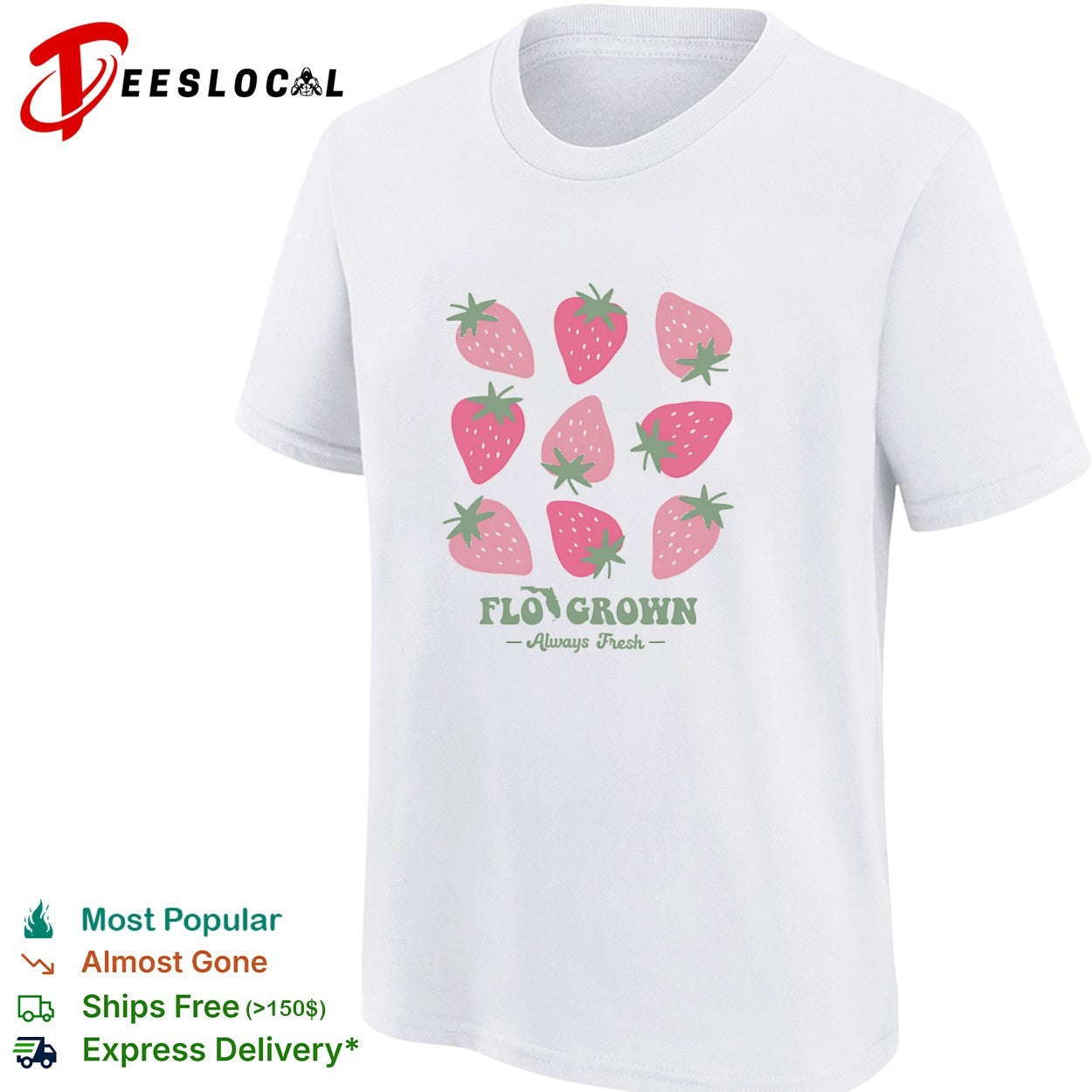 Florida grown strawberries always fresh shirt
