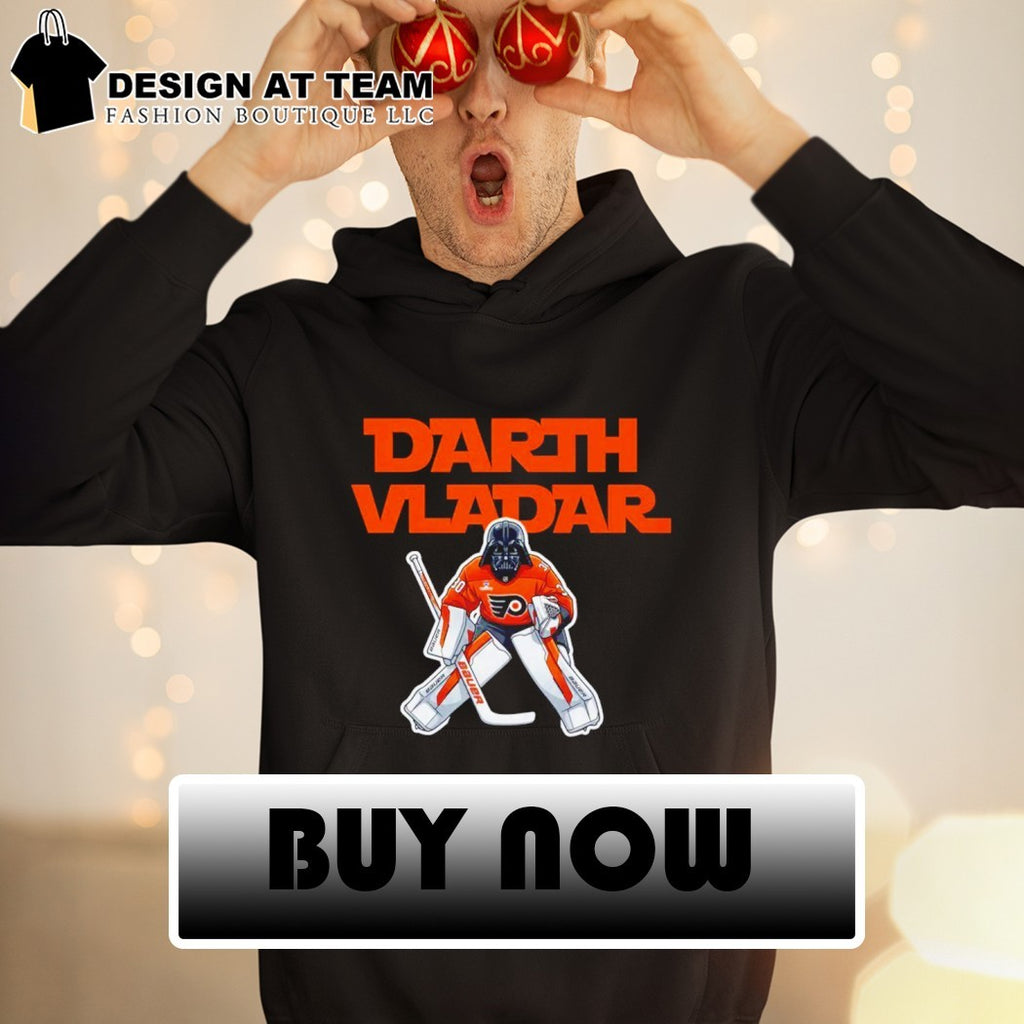 Flyers Darth Vladar Dan Vladar Philadelphia Flyers Hockey 2026 Playoffs shirt