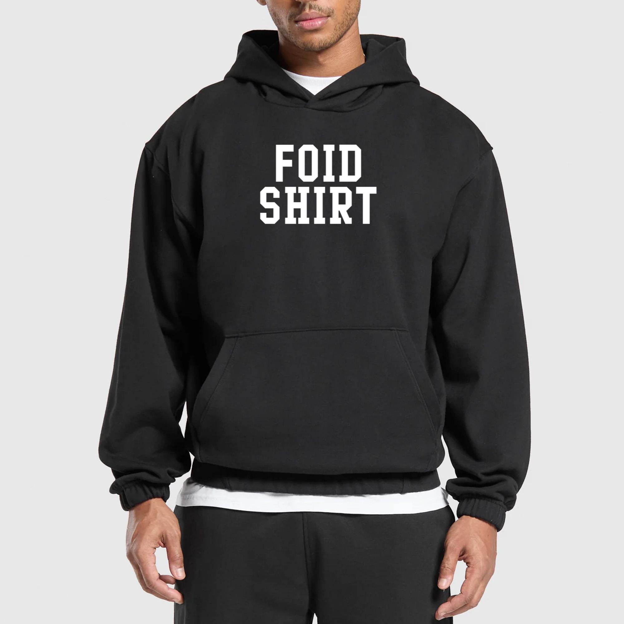 Foid Shirt