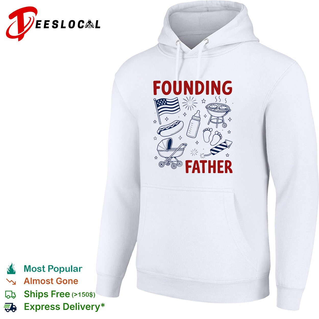 Founding father new dad Fourth of July cookout shirt