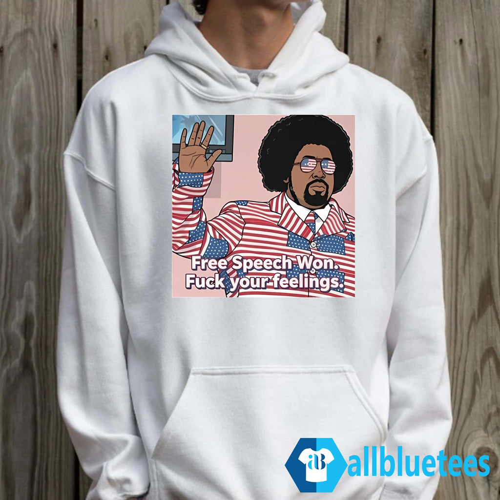 Afroman Free Speech Won Fuck Your Feelings Shirt