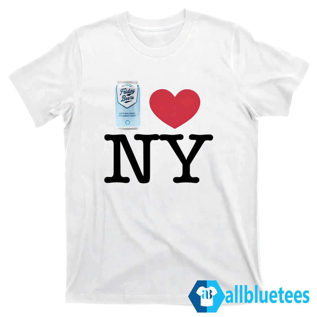 Friday Beers Love New York Shirt