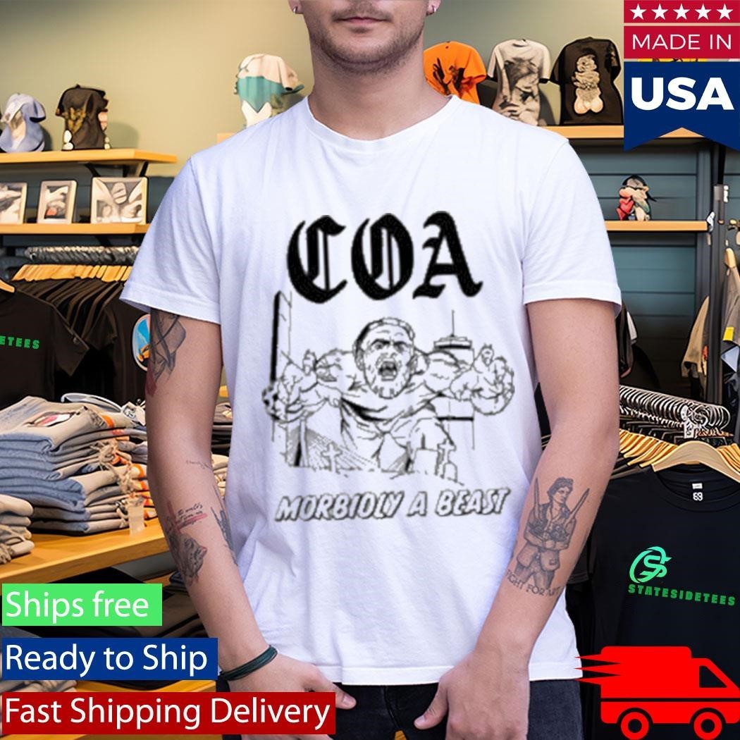 Friends Family Forever Coa Morbidly A Beast Shirt