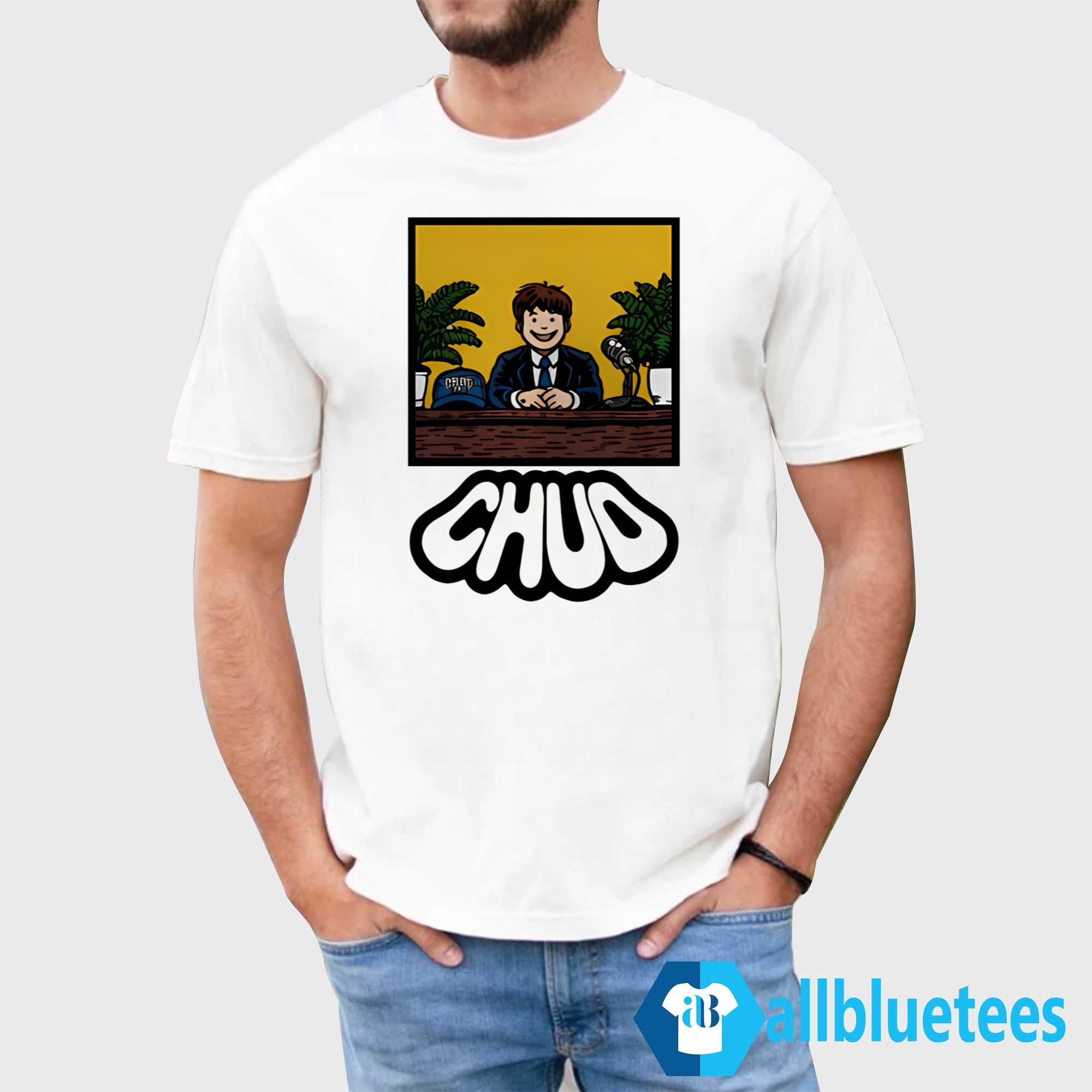Fuentes Store Merch Chud Shirt