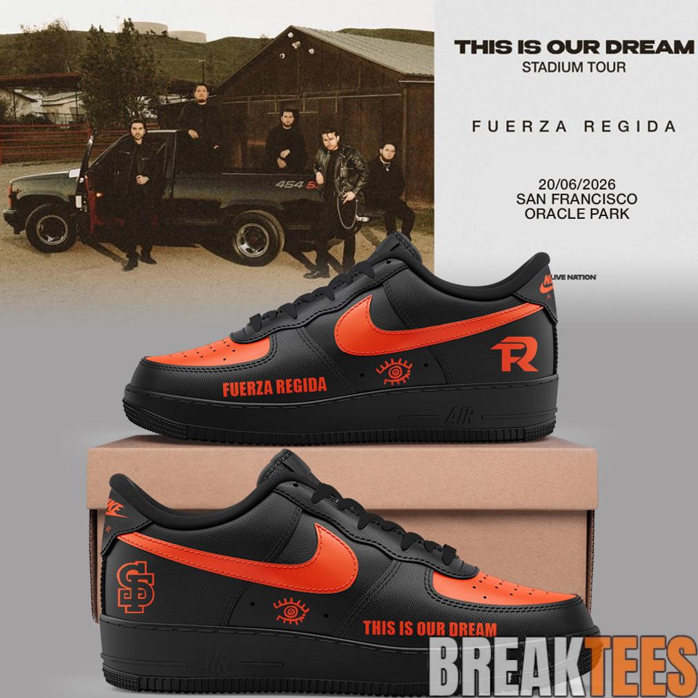 Fuerza Regida This Is Our Dream Stadium Tour 2026 At Petco Park AF1 Shoes