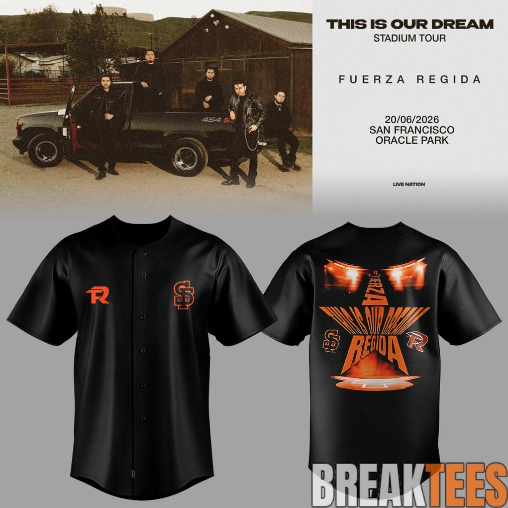 Fuerza Regida This Is Our Dream Stadium Tour 2026 At Petco Park Jersey