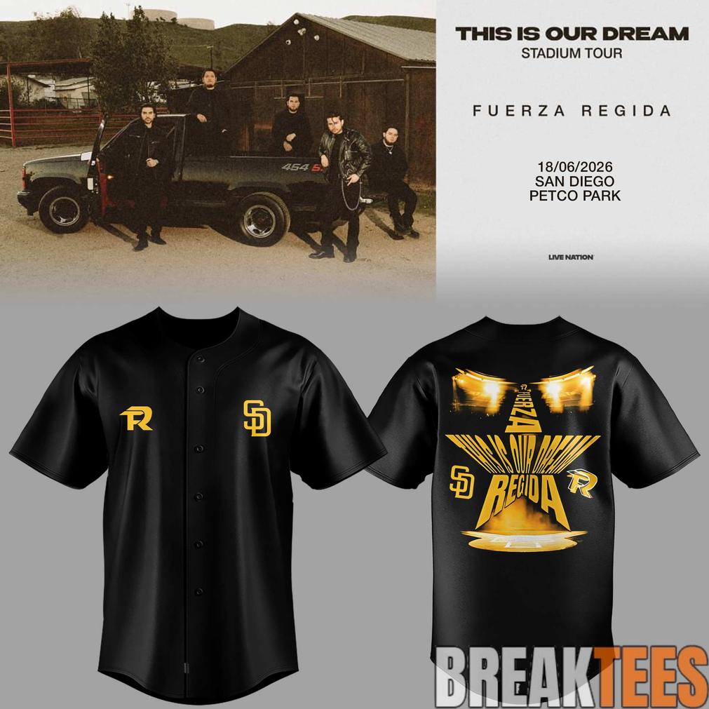 Fuerza Regida This Is Our Dream Stadium Tour 2026 At Petco Park Jersey