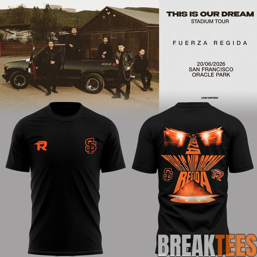 Fuerza Regida This is Our Dream Stadium Tour 2026 Premium Shirt
