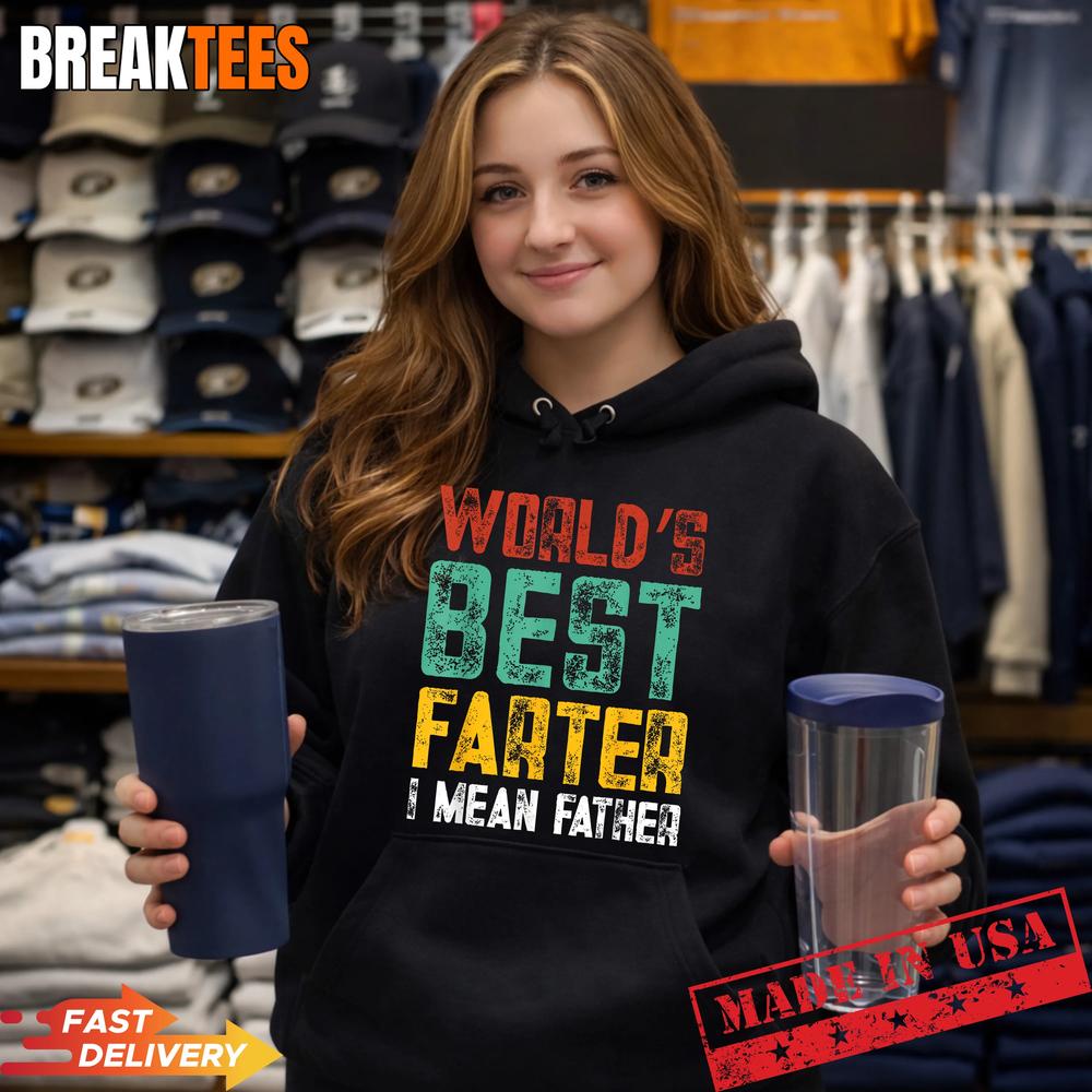 Funny Father’s Day Dad World’s Best Farter I Mean Father T-Shirt