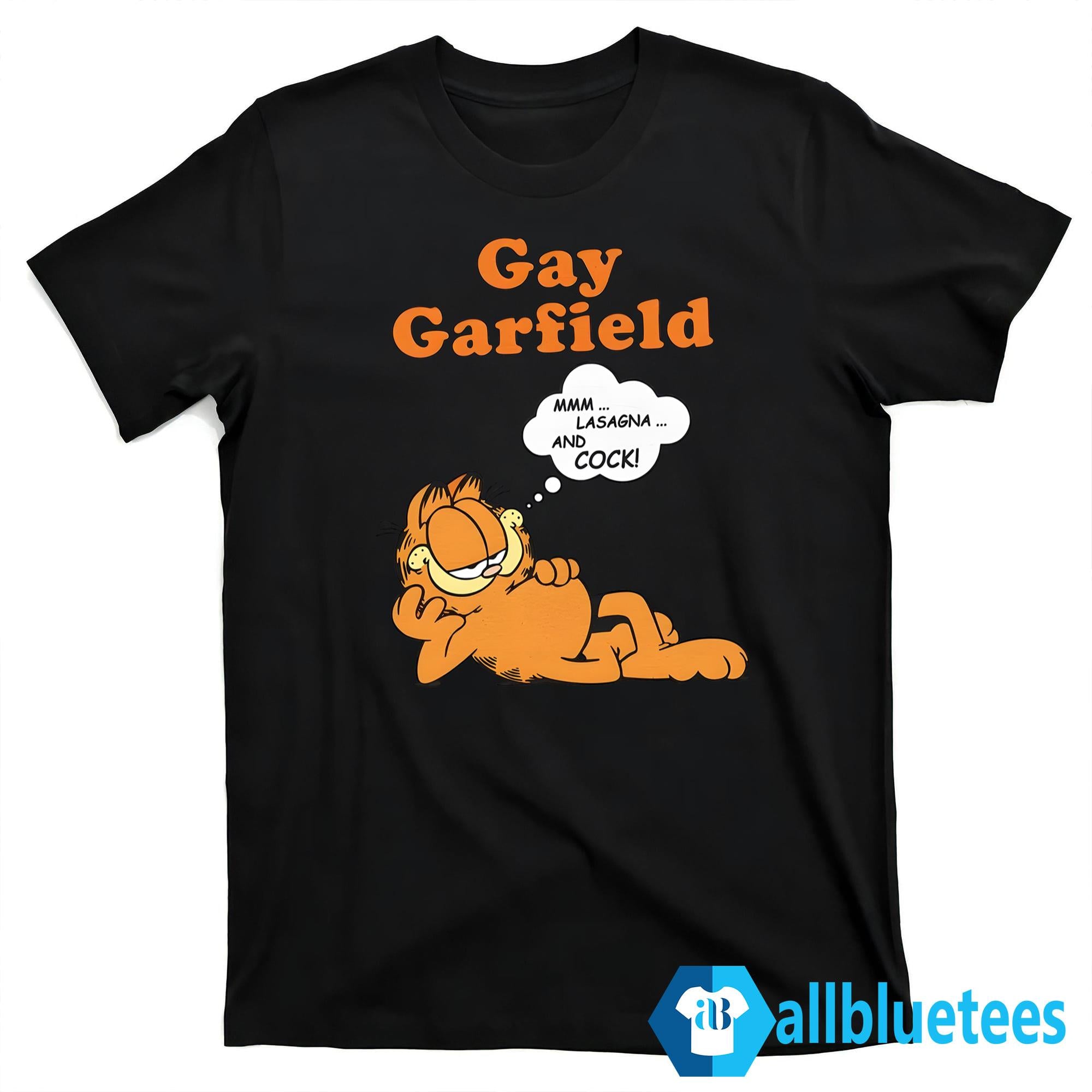 Gay Garfield Mmm… Lasagna…And Cock Shirt
