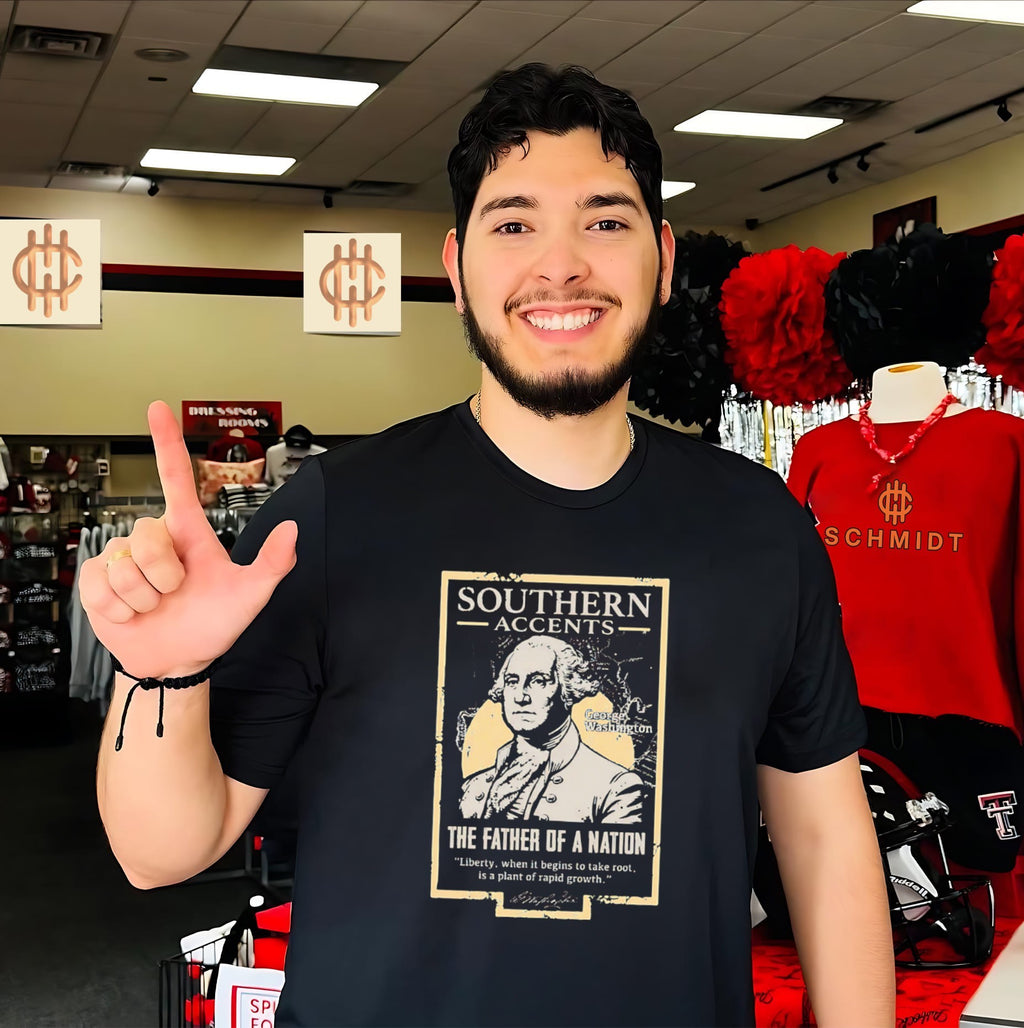George Washington Southern Accents The Father of a Nation shirt