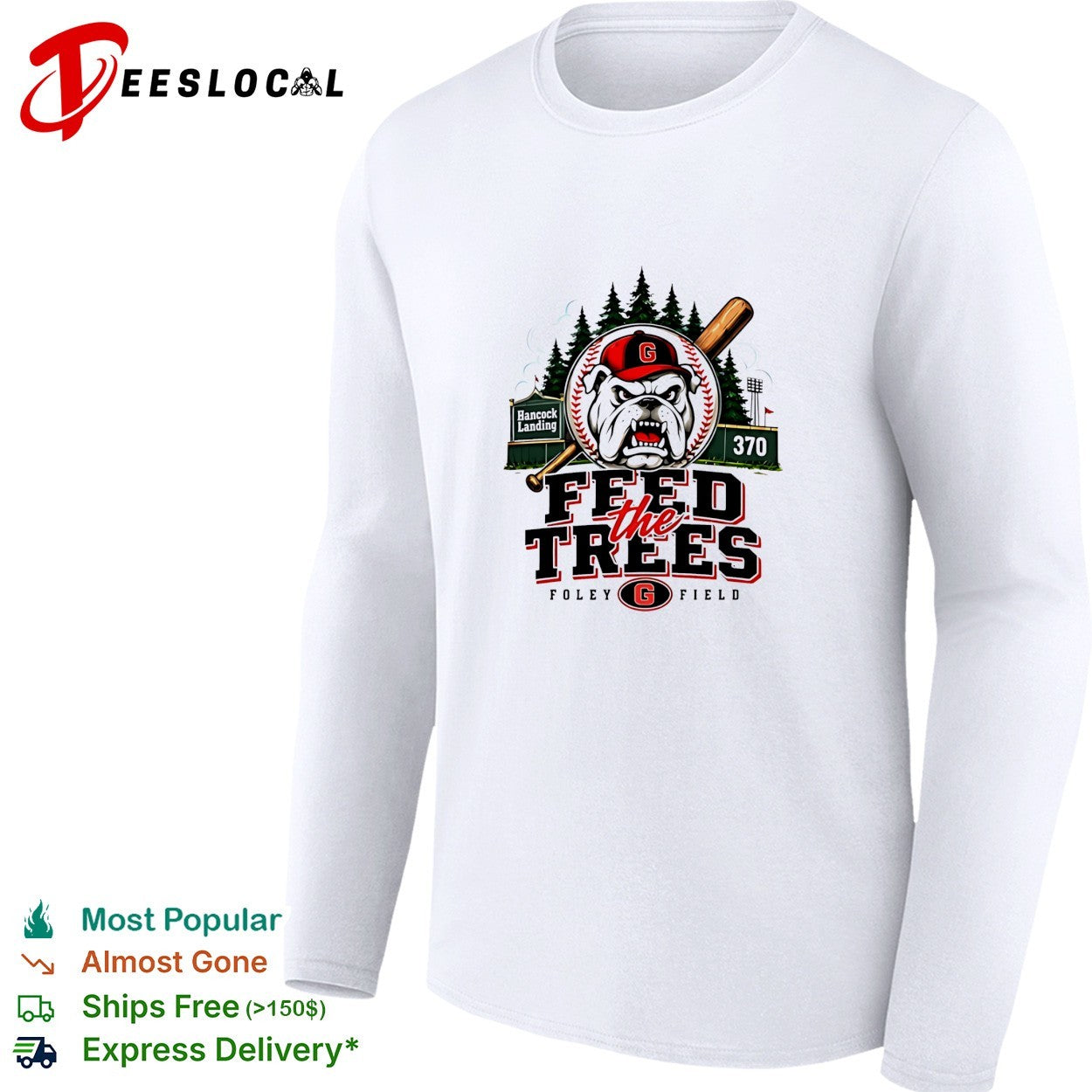 Georgia Bulldogs Feed The Trees Foley Field shirt