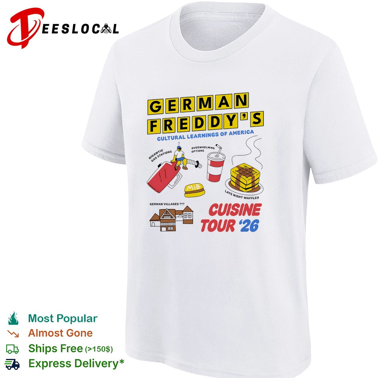 German Freddy cultural learnings of America food items cuisine tour 2026 shirt