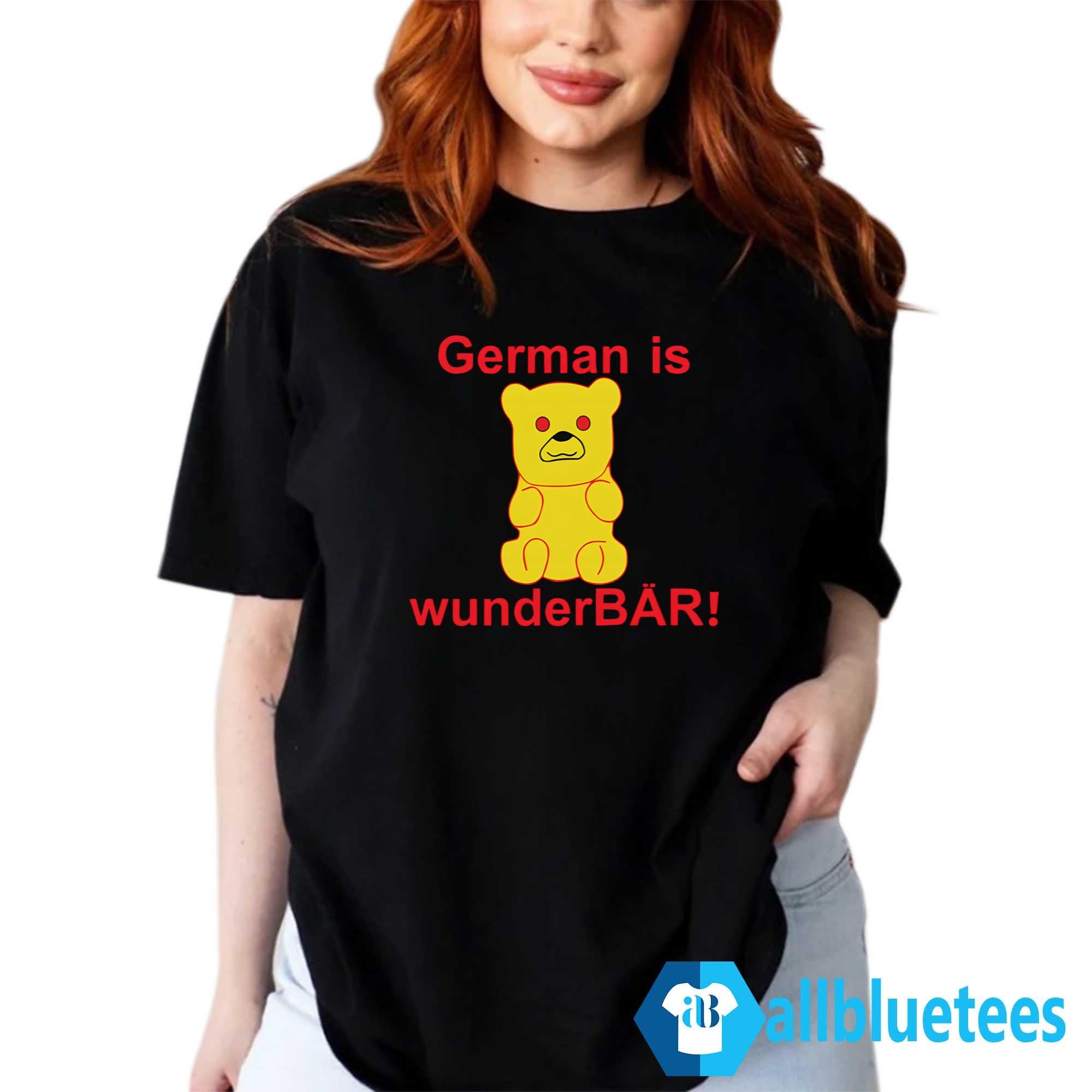 German Is Wunderbar Shirt