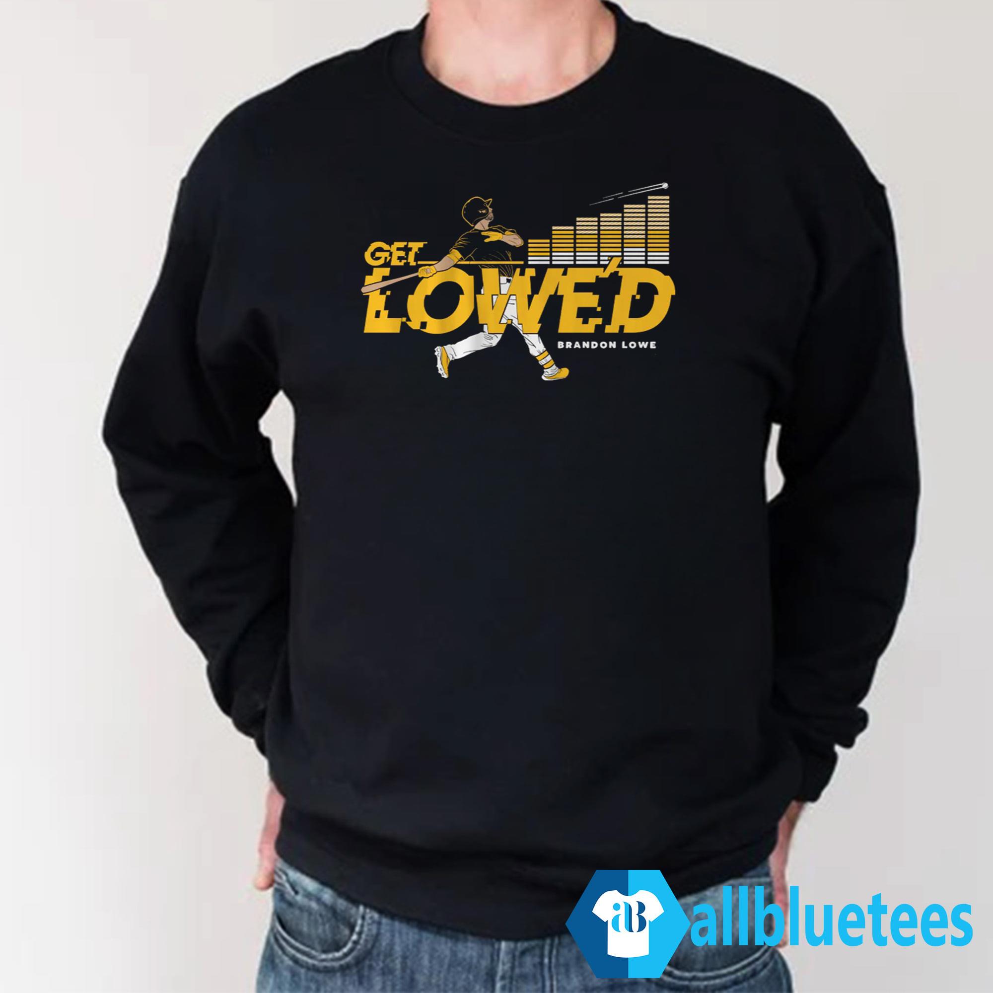 Get Lowe’d Brandon Lowe Shirt