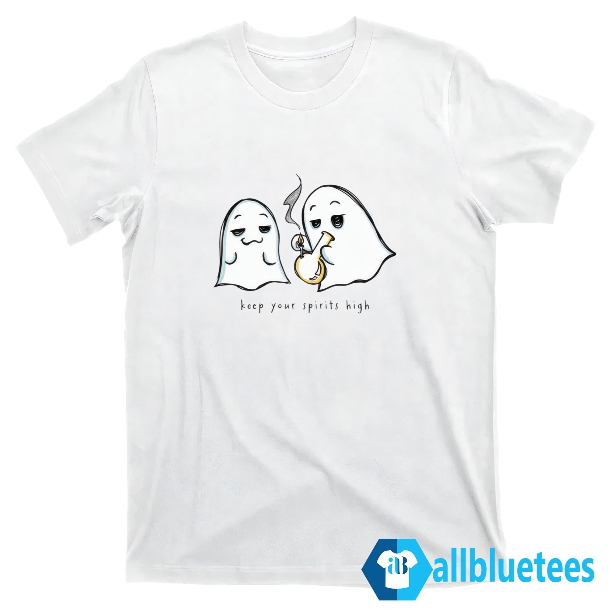 Ghost Smoking Keep Your Spirits High Shirt