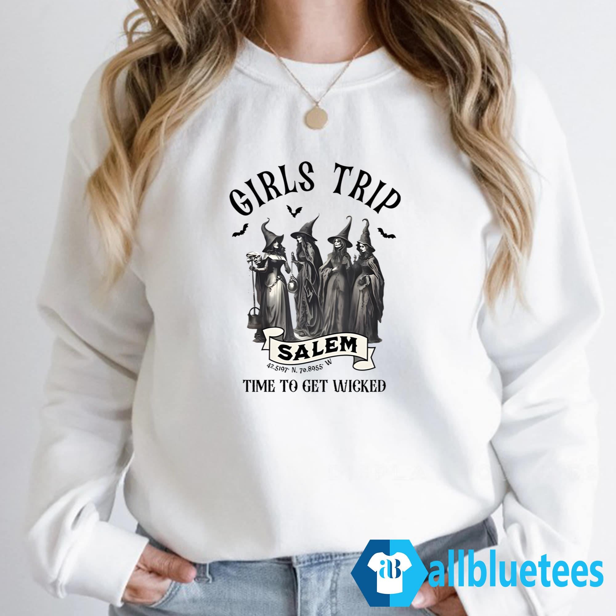 Girls Trip Salem Time To Get Wicked Shirt