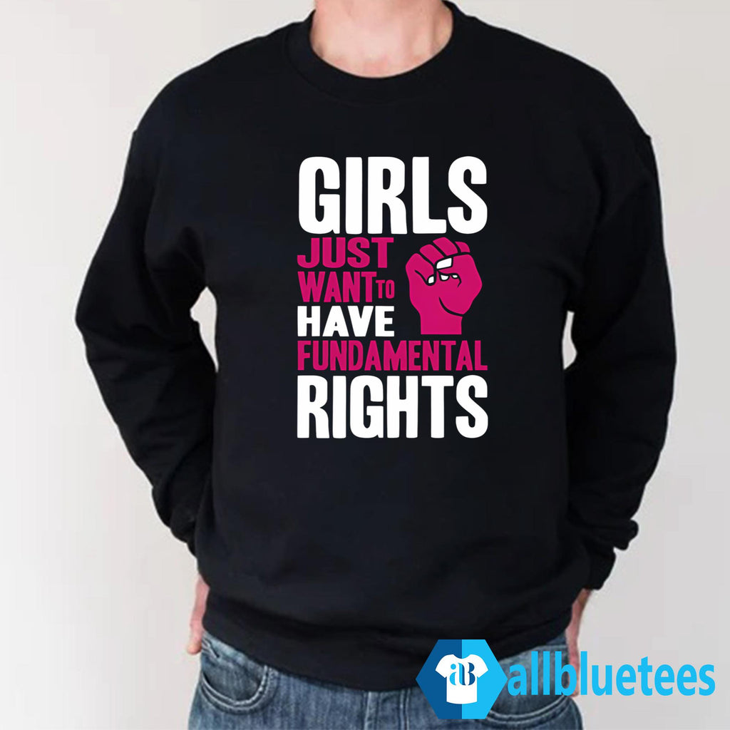 Girls Just Want To Have Fundamental Rights T-Shirt