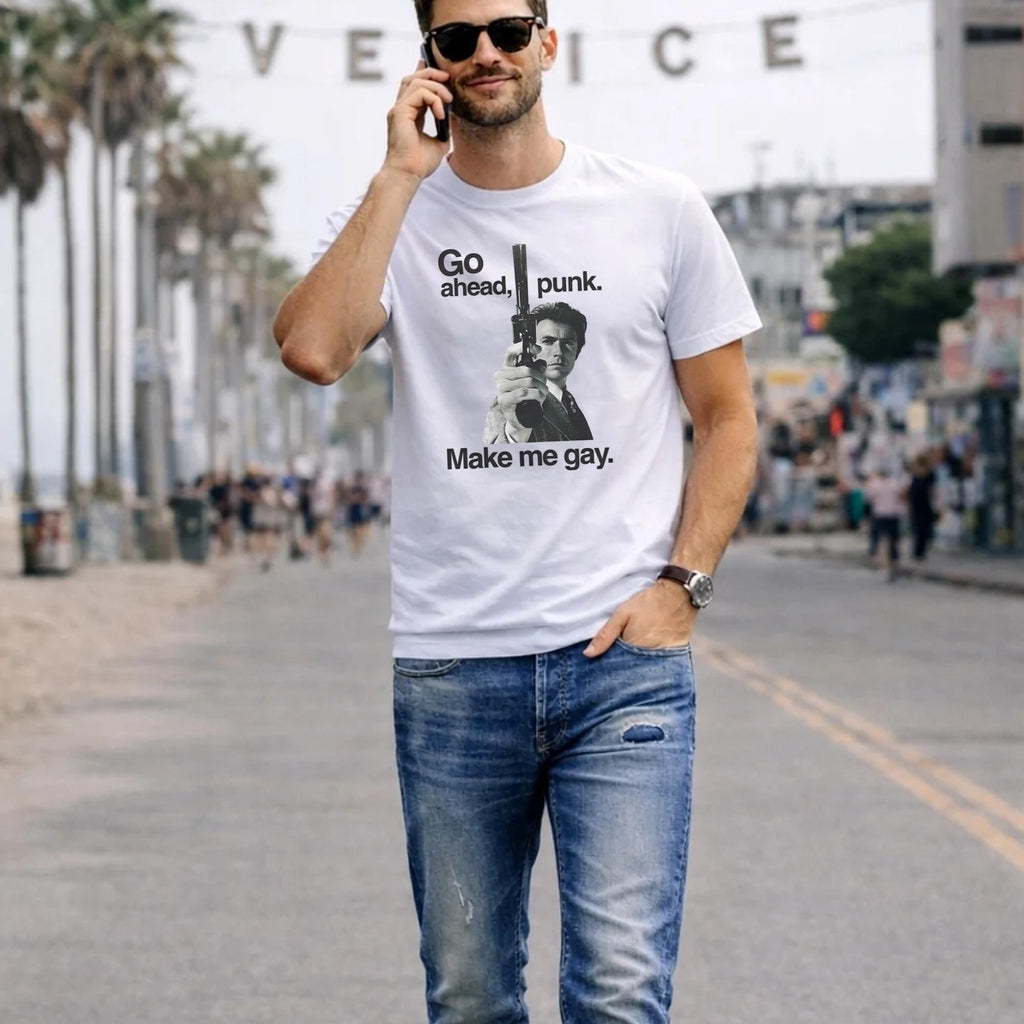 Go Ahead Punk Make Me Gay Shirt