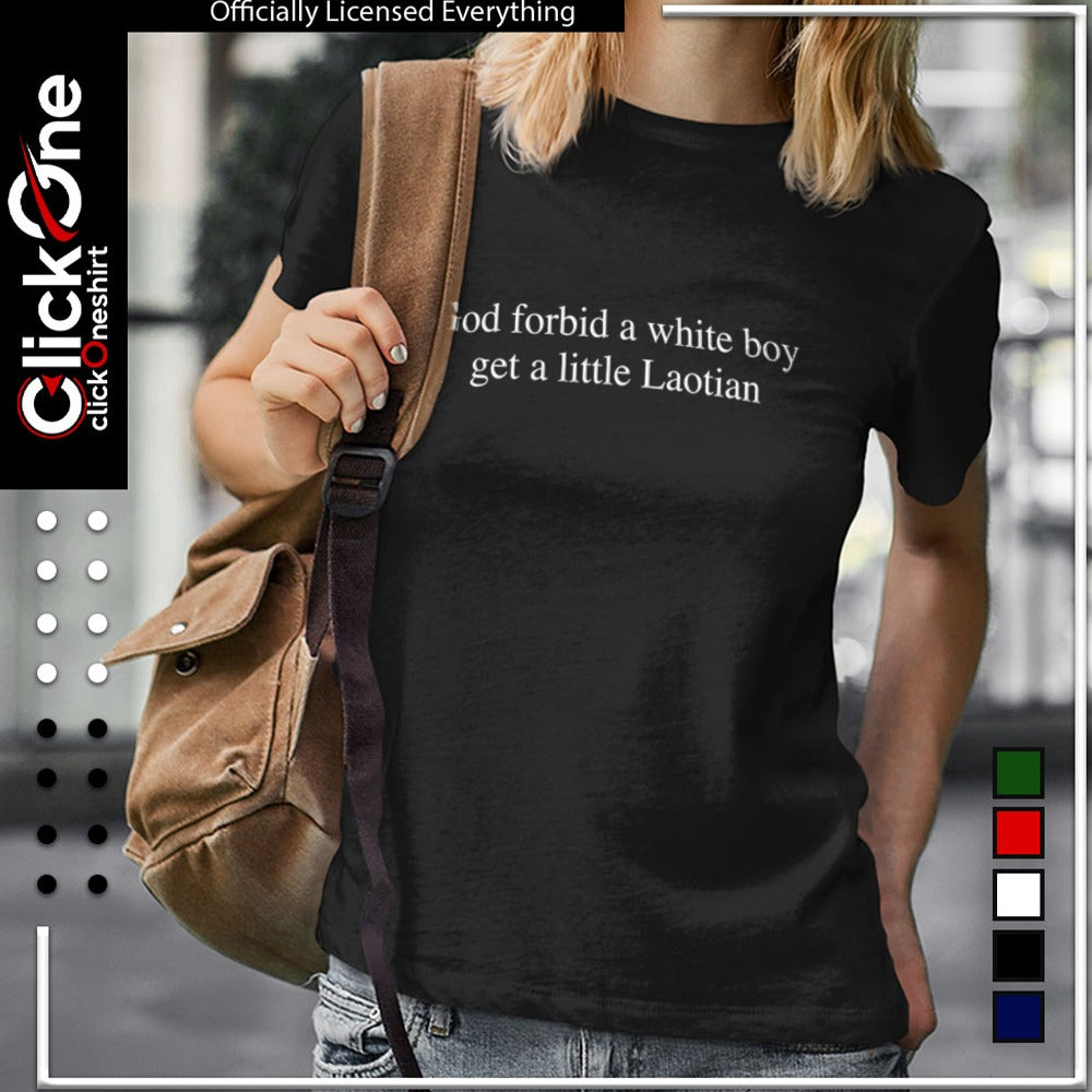 God forbid a white boy get a little Laotian King of the Hill shirt
