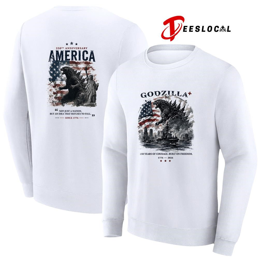 Godzilla 250th anniversary America 250 years of courage built on freedom shirt
