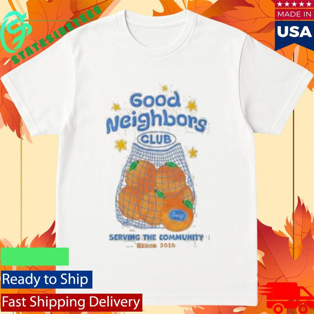 Good Neighbor’s Club T-Shirt