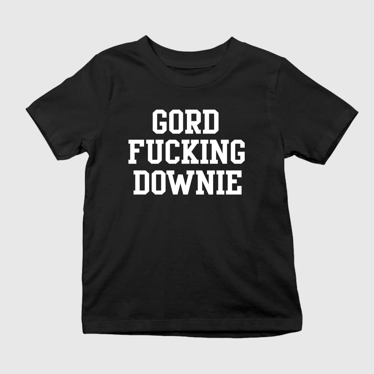 Gord Fucking Downie T-Shirt