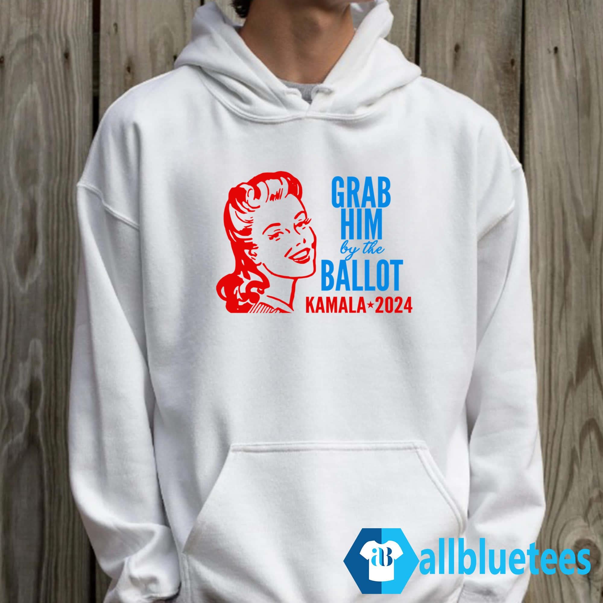 Grab Him By The Ballot Kamala 2024 Shirt