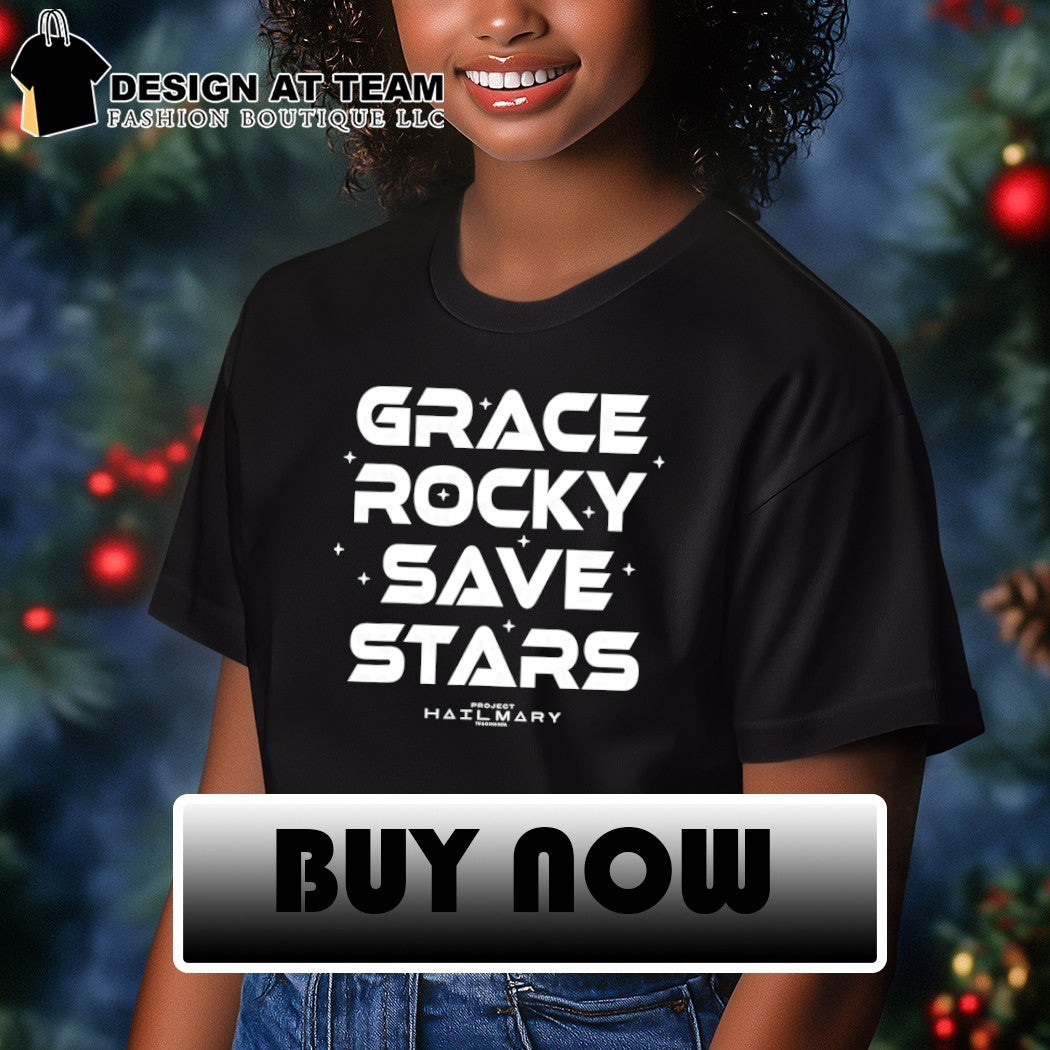 Grace Rocky Save Stars Project Hail Mary 2026 shirt