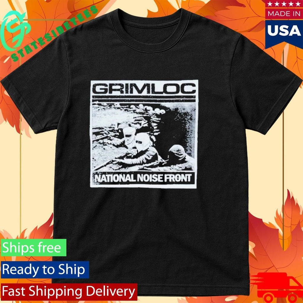 Grimloc National Noise Front Shirt