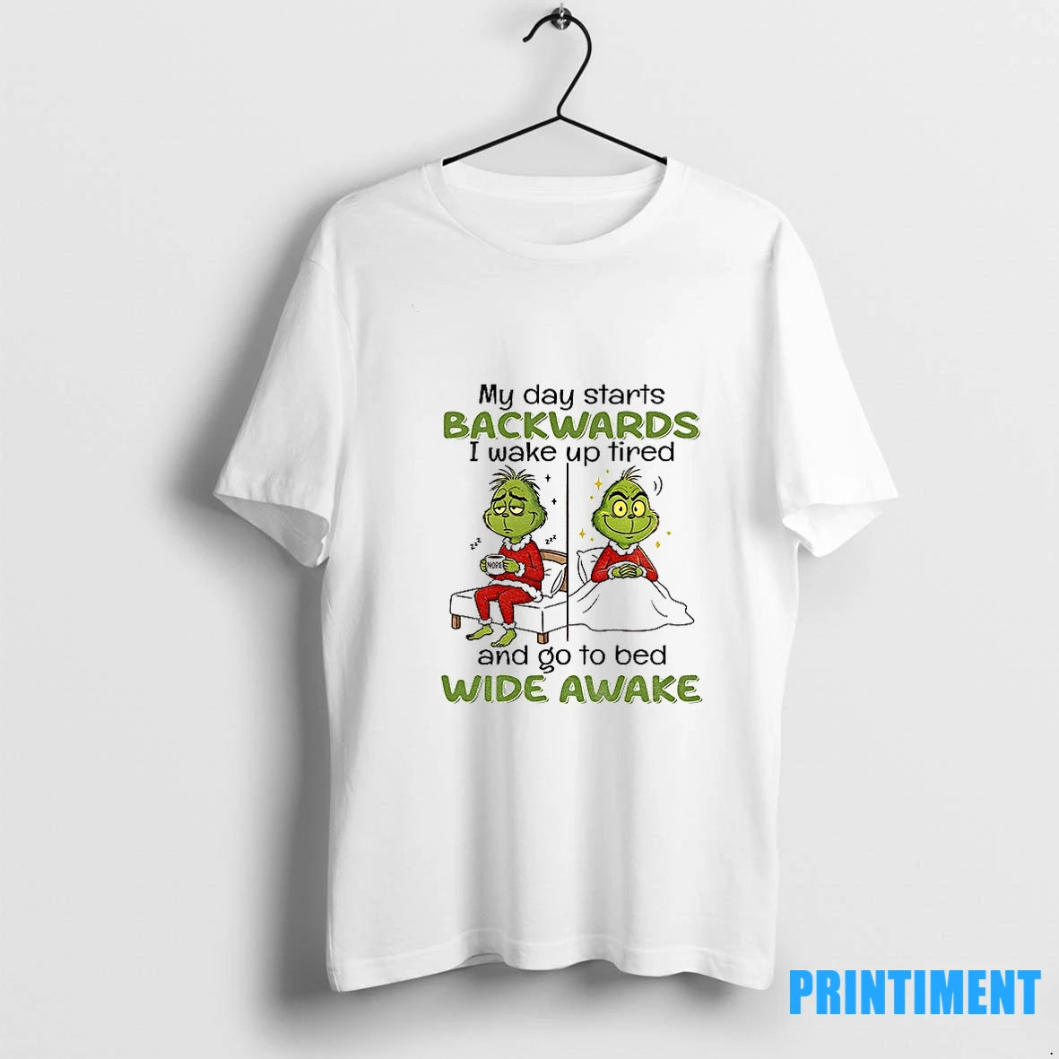Grinch My Day Starts Backwards I Wake Up Tired 222 Nope 222 And Go To Shirt Hoodie Sweatshirt | PurePodTees.com