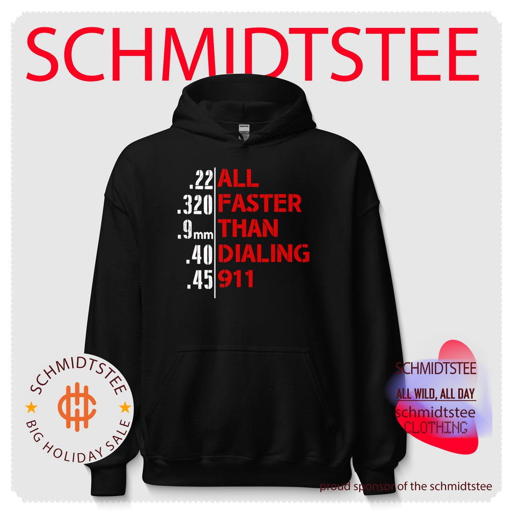 Gun all faster than than dialing 911 shirt