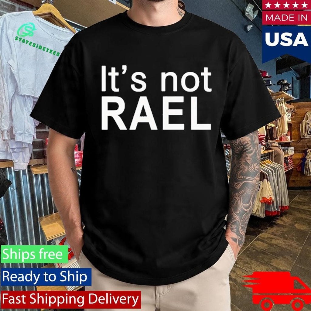 Gym It’s Not Real Shirt