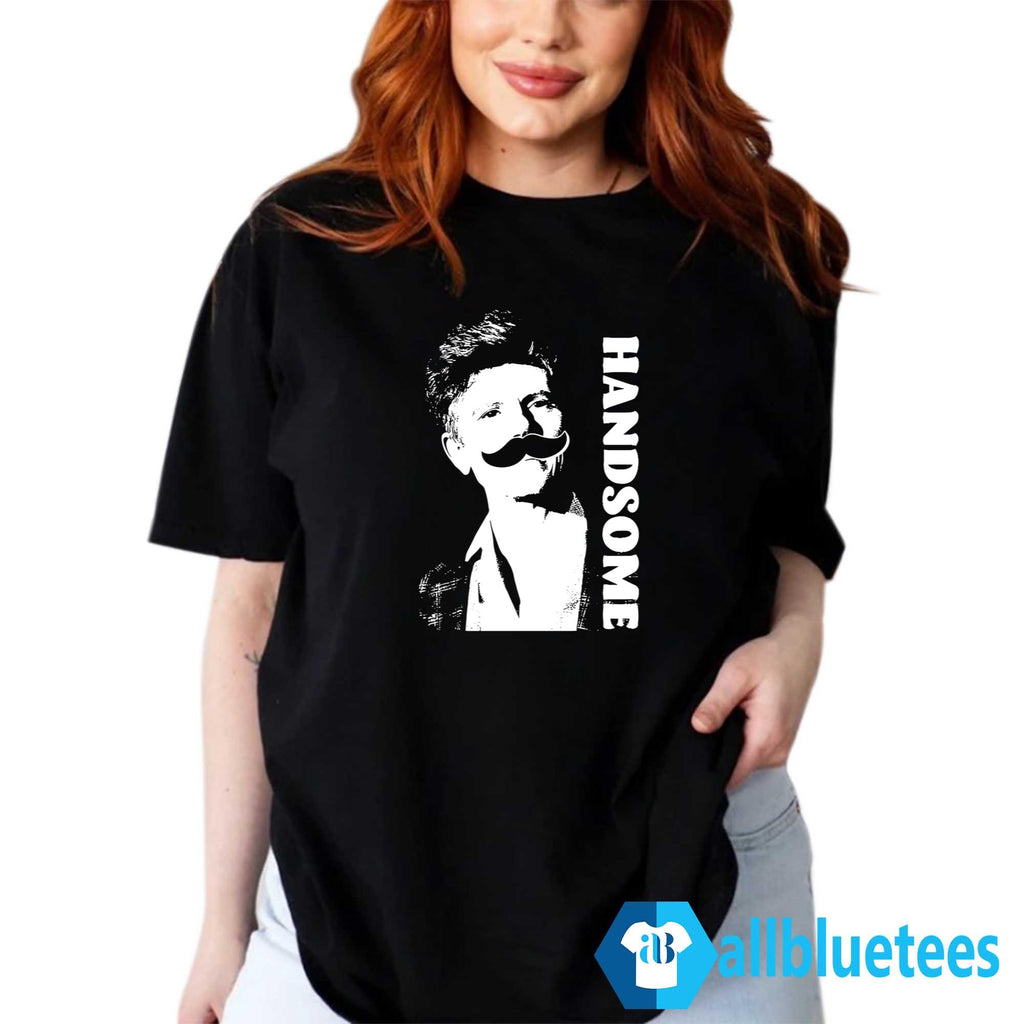 Handsome Podcast Tig Mustache Shirt