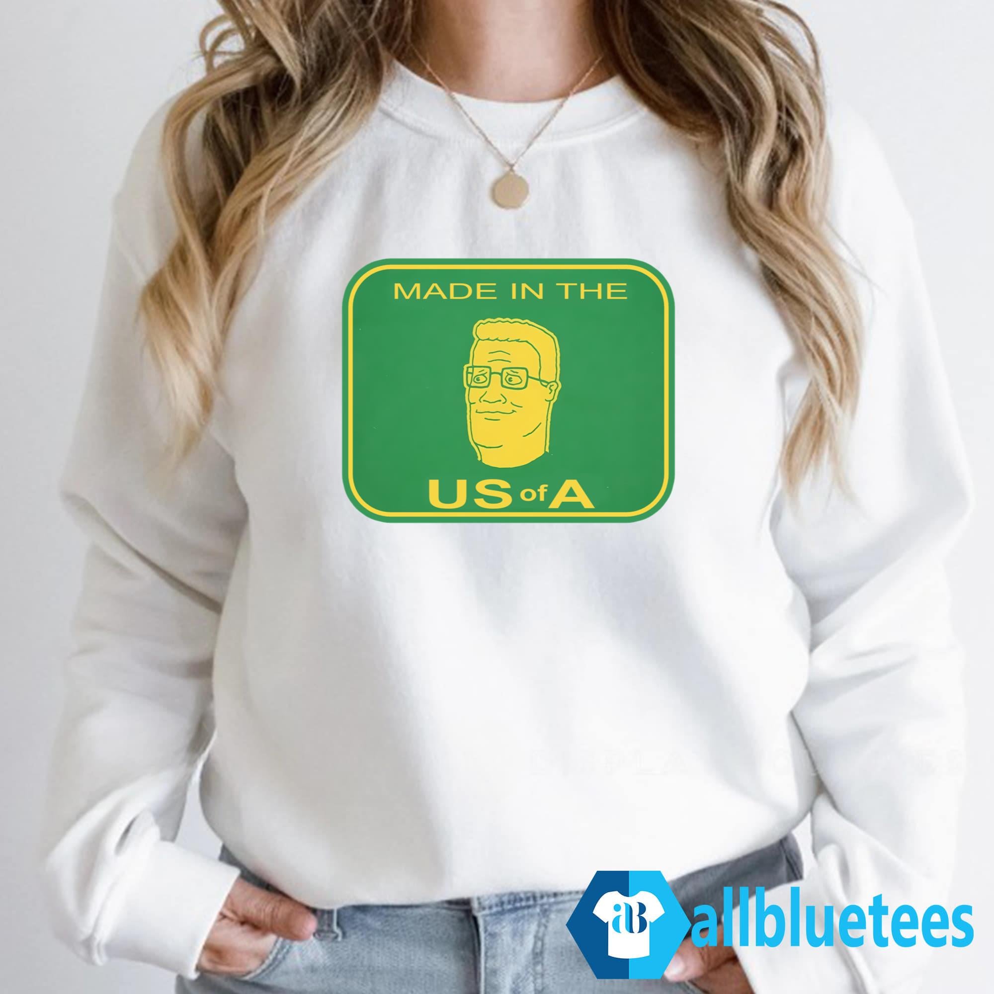 Hank Hill Made In The US Of A Shirt