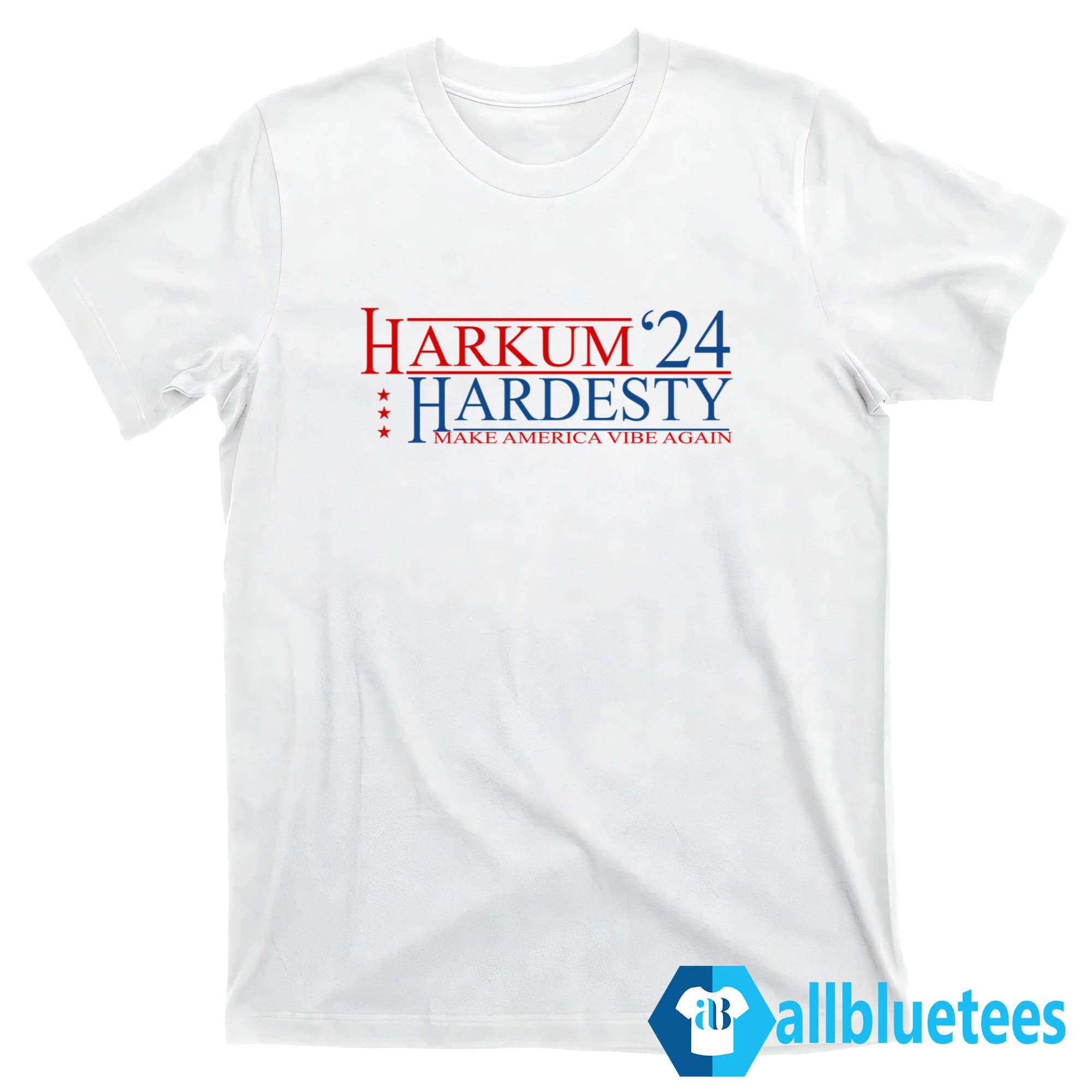 Harkum Hardesty ’24 Make America Vibe Again Shirt
